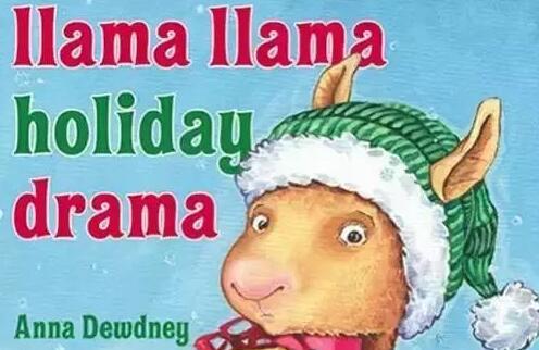 《Llama Llama Holiday Drama羊驼拉玛的假日剧》英文原版绘本pdf免费下载