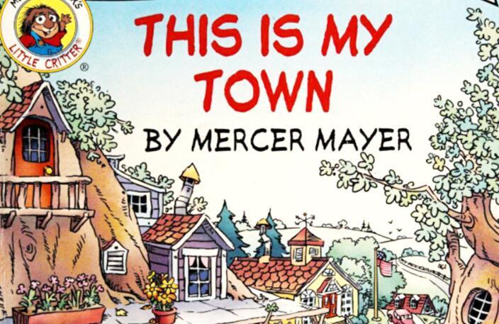 《This is my town这是我的小镇》英文原版绘本pdf资源免费下载