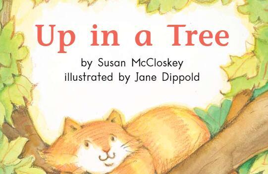 《Up In A Tree在树上》海尼曼英文绘本pdf资源免费下载