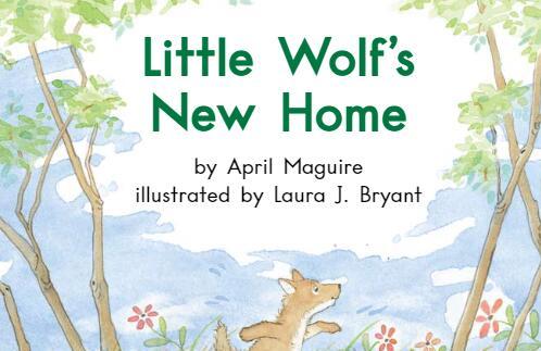 《Little Wolf's New Home小狼的新家》英文绘本pdf资源免费下载
