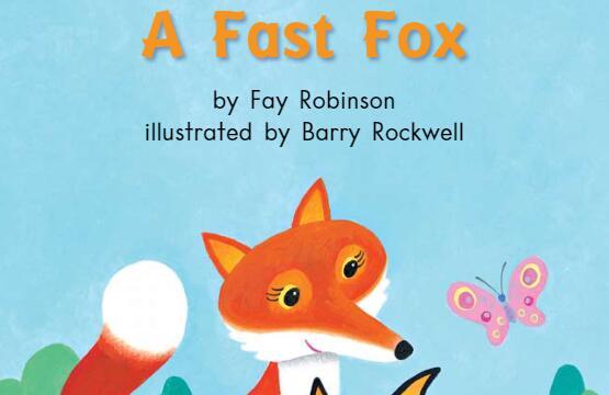 《A Fast Fox飞奔的狐狸》英文绘本pdf资源免费下载