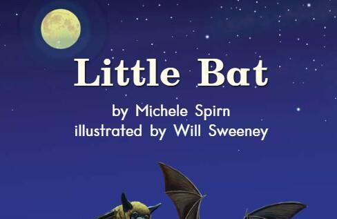 《Little Bat小蝙蝠》英语绘本故事pdf资源免费下载