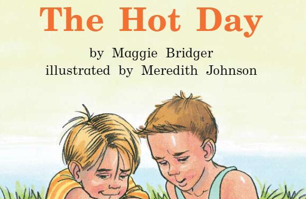 《The Hot Day炎热的一天》海尼曼英语绘本故事pdf资源免费下载