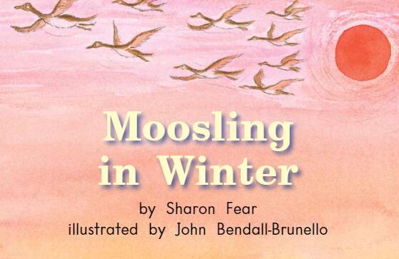 《Moosling In Winter驼鹿在冬季》海尼曼英语绘本pdf资源免费下载