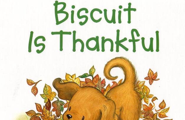 《Biscuit Is Thankful小饼干很感激》英语原版绘本pdf资源免费下载