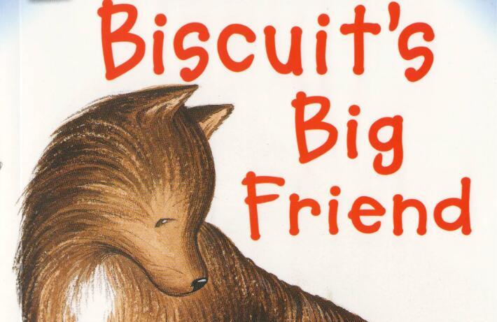《Biscuit's Big Friend小饼干的大朋友》英文绘本pdf资源免费下载