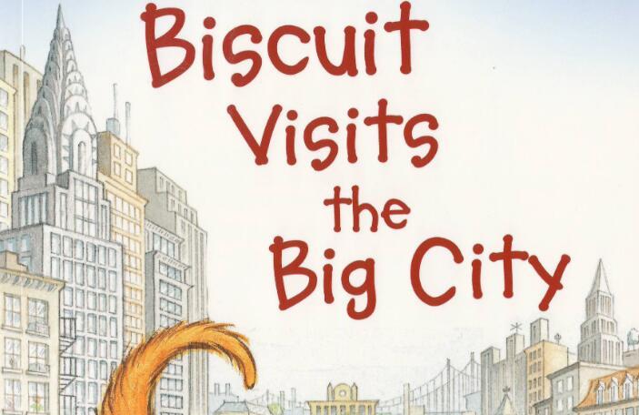《Biscuit Visits the Big City小饼干去大城市》绘本pdf资源免费下载