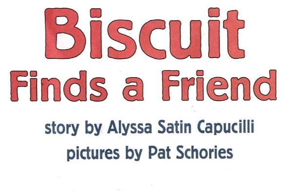 《Biscuit Finds a Friend小饼干找到一个好朋友》绘本pdf资源免费下载