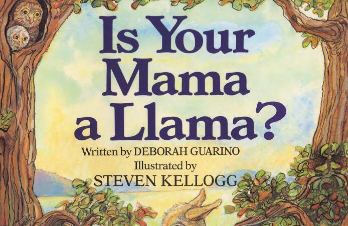 《Is Your Mama a Llama你的妈妈是驼羊吗》英文绘本pdf+音频资源免费下载