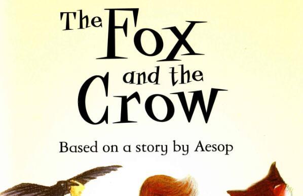 《The Fox and The Crow狐狸与乌鸦》绘本故事pdf资源免费下载