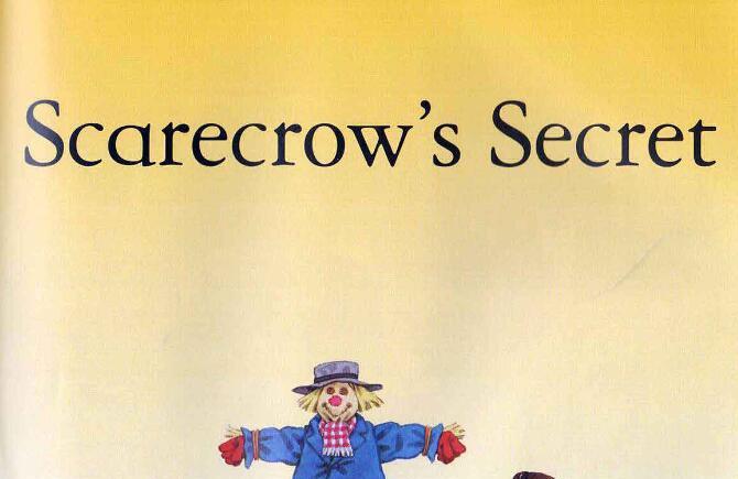 《Scarecrow's Secret稻草人的秘密》原版英语绘本pdf资源免费下载