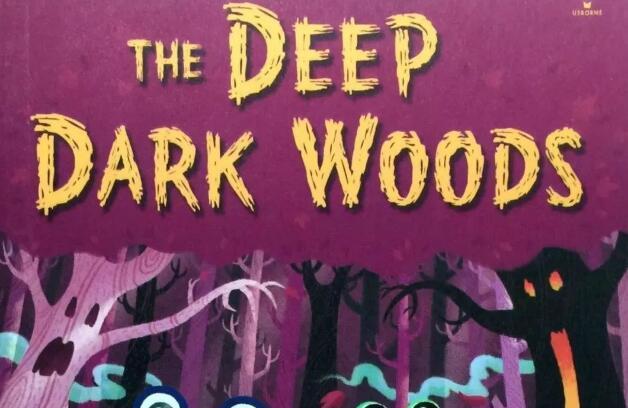 《The Deep Dark Woods黑漆漆的树林》绘本pdf资源免费下载