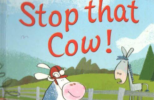 《Stop that Cow拦下那头牛》英文绘本pdf资源免费下载