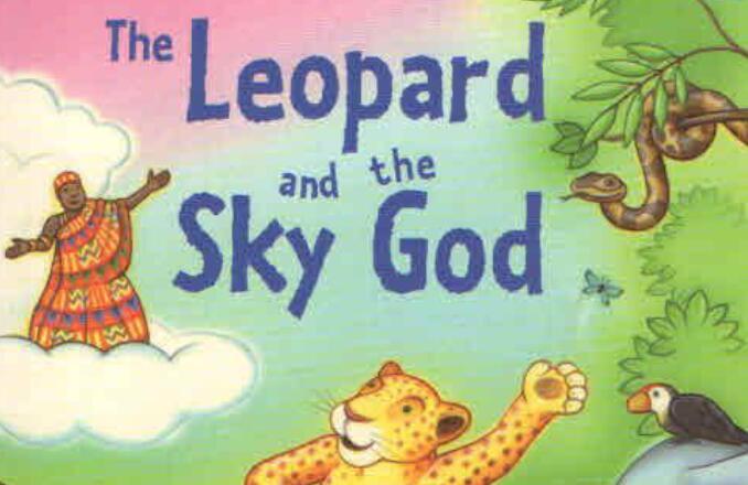 《The Leopard and The Sky God猎豹与天神》绘本pdf资源免费下载