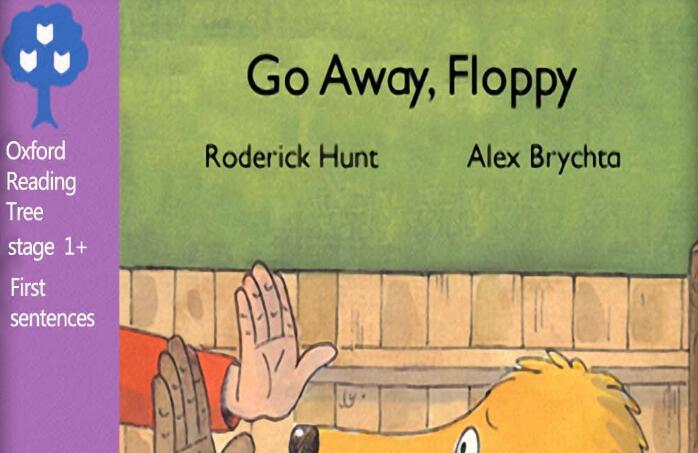 《Go away Floppy》牛津树绘本pdf资源百度网盘免费下载