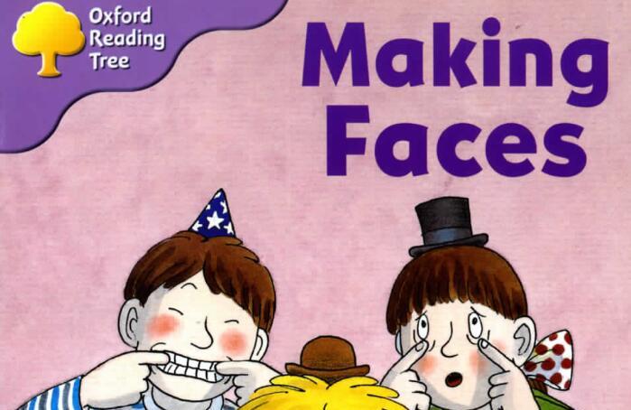 《Making Faces做鬼脸》牛津阅读树绘本pdf资源免费下载