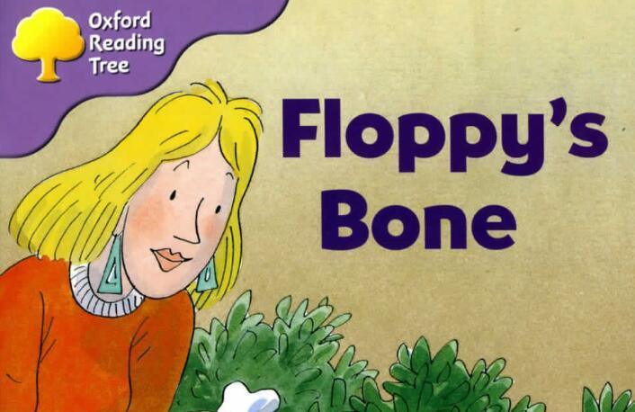 《Floppy's Bone》牛津阅读树英语绘本pdf资源免费下载