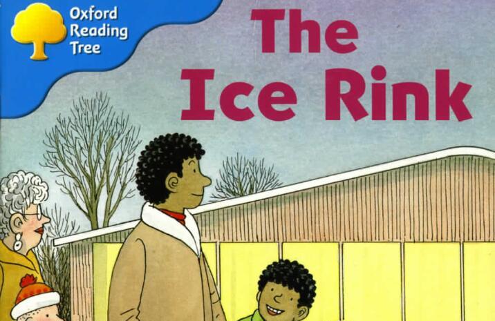 《The Ice Rink溜冰场》牛津树绘本pdf资源百度网盘免费下载