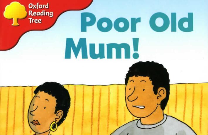《Poor Old Mum可怜的老妈》牛津阅读树绘本pdf资源免费下载