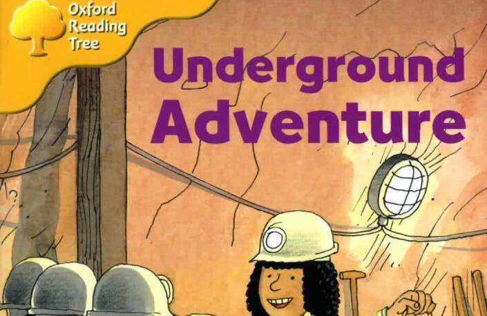 《Undergrand Adventure》牛津树英语绘本pdf资源免费下载