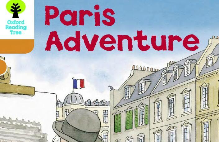《Paris Adventure巴黎历险记》牛津树绘本pdf资源百度云免费下载