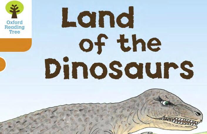 《Land of the Dinosaurs》牛津树英文绘本pdf资源百度云免费下载