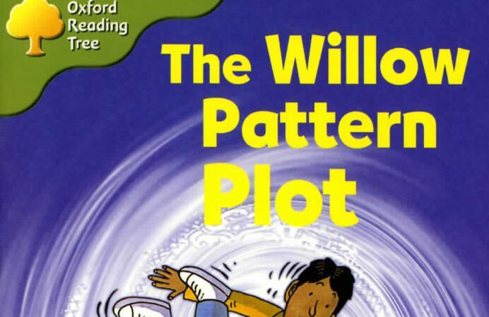 《The Willow Pattern Plot》牛津树绘本pdf资源百度云免费下载