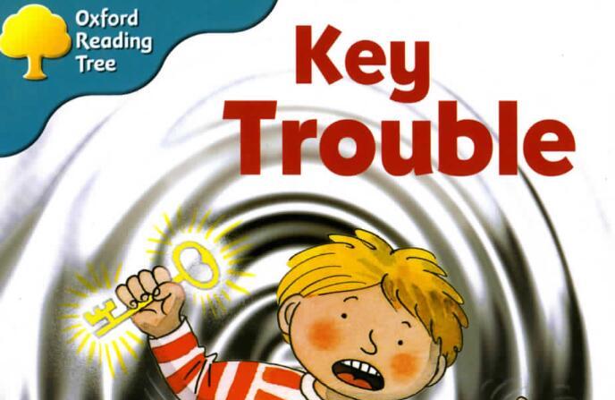 《Key Trouble》牛津树英文绘本pdf资源免费下载