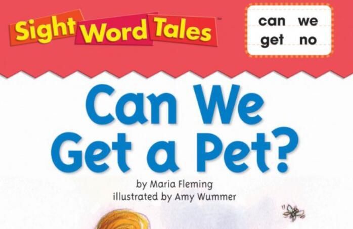 《Can We Get a Pet》英语绘本pdf资源免费下载