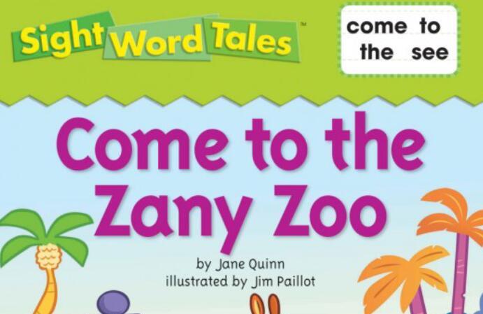 《Come to the Zany Zoo》英语绘本pdf资源百度云免费下载