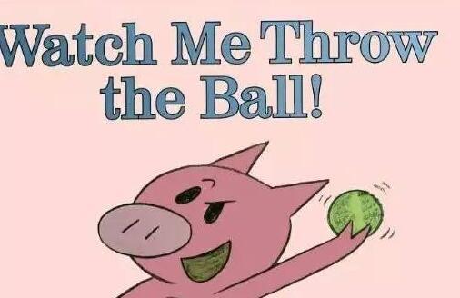 《Watch Me Throw the Ball》中英双语绘本pdf资源免费下载