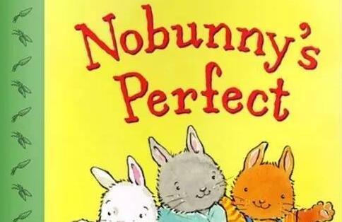 《No bunny's Perfect》中英双语绘本pdf资源免费下载