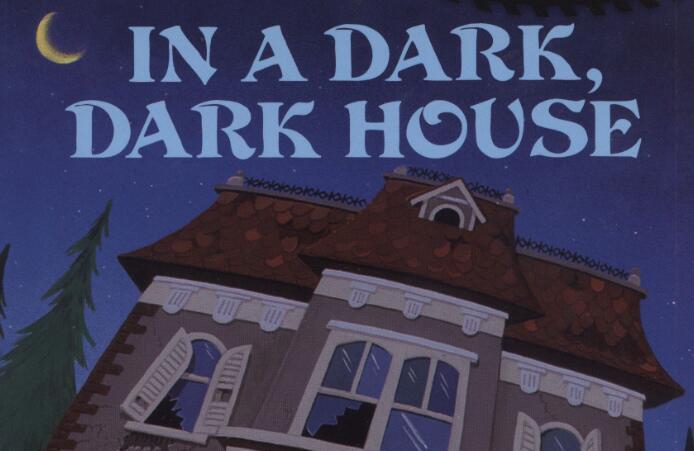 《In a Dark,Dark House》英文原版绘本pdf资源免费下载
