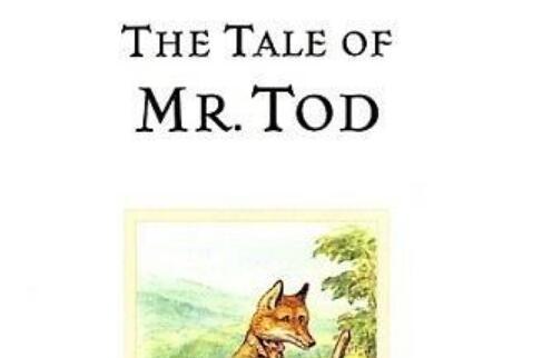 《The Tale of Mr.Tod》英文原版绘本pdf+mp3音频资源免费下载