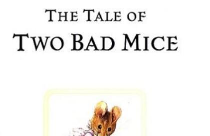 《The Tale of Two Bad Mice》英文绘本pdf+mp3音频资源免费下载