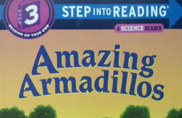 《Amazing Armadillos》兰登英语绘本pdf资源下载