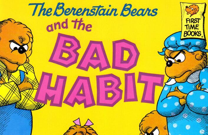 《The Berenstain Bears and the Bad Habit》绘本pdf资源免费下载