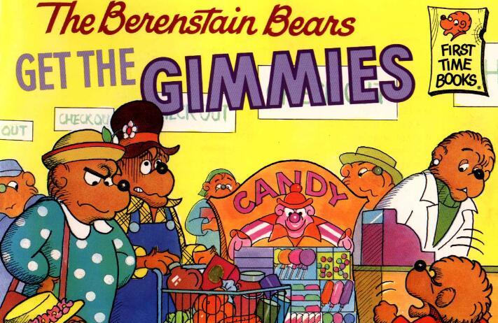 《The Berenstain Bears Get the Gimmies》绘本pdf资源免费下载