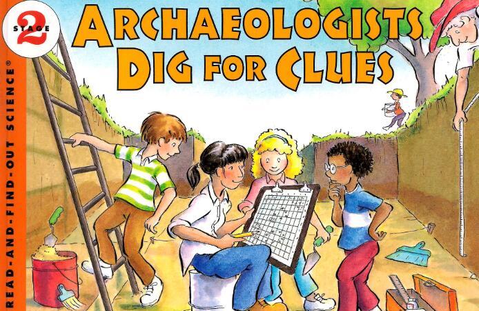 《Archaeologists Dig for Clues》英文绘本pdf资源免费下载