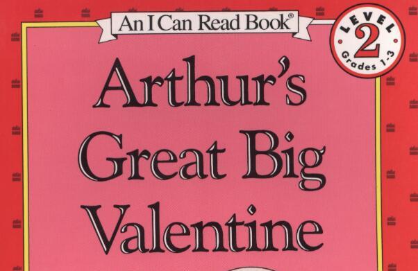 《Arthur's Great Big Valentine》英文绘本pdf资源免费下载