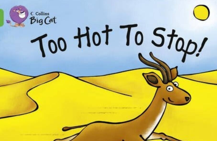 《Too Hot to stop》大猫分级绘本pdf资源免费下载