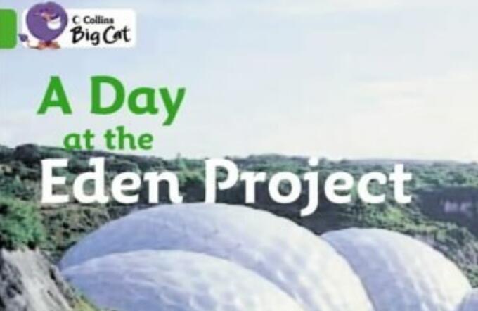《A Day at he Eden Project》大猫绘本pdf资源免费下载