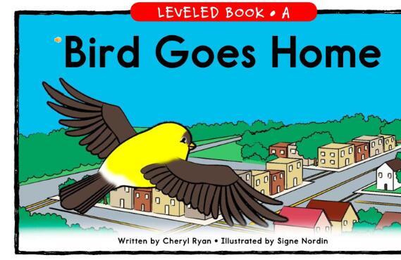 《Bird Goes Home》RAZ绘本pdf资源百度网盘免费下载