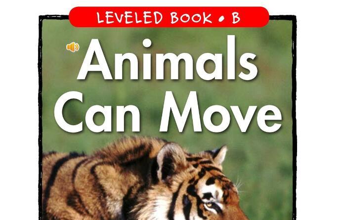 《Animals Can Move》RAZ分级阅读绘本pdf资源免费下载