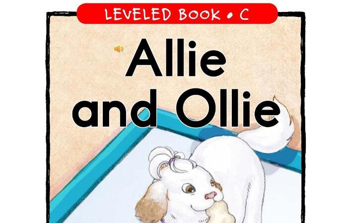 《Allie and Ollie》RAZ分级阅读绘本pdf资源免费下载
