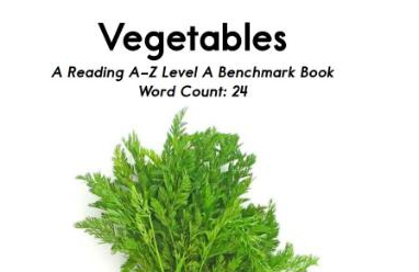 《Vegetables》RAZ分级绘本翻译及电子版资源下载